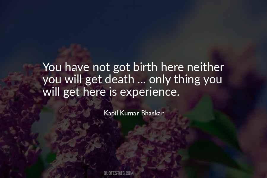 Birth Life Death Quotes #933956