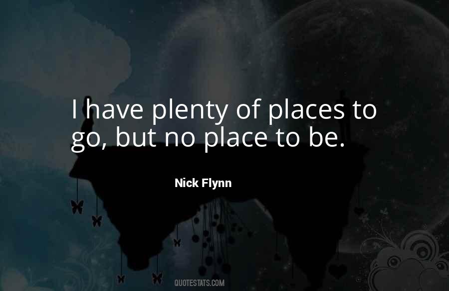 Places To Be Quotes #101942