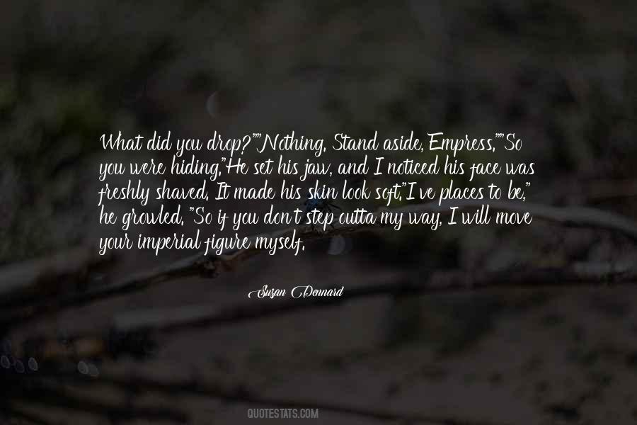 Places To Be Quotes #70710