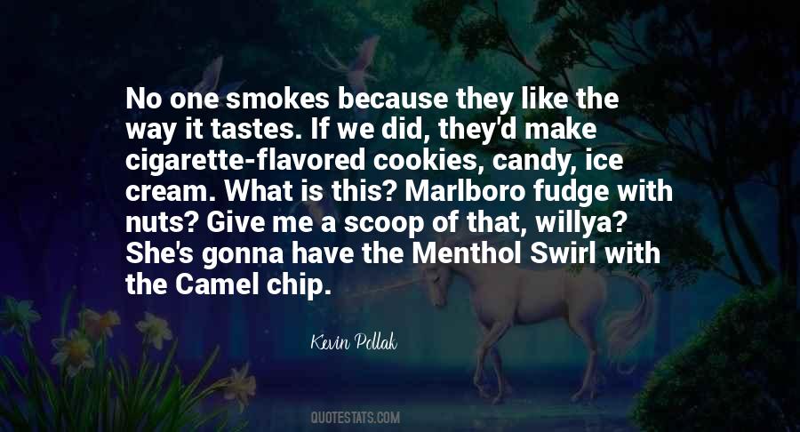 Cookies And Ice Cream Quotes #872004