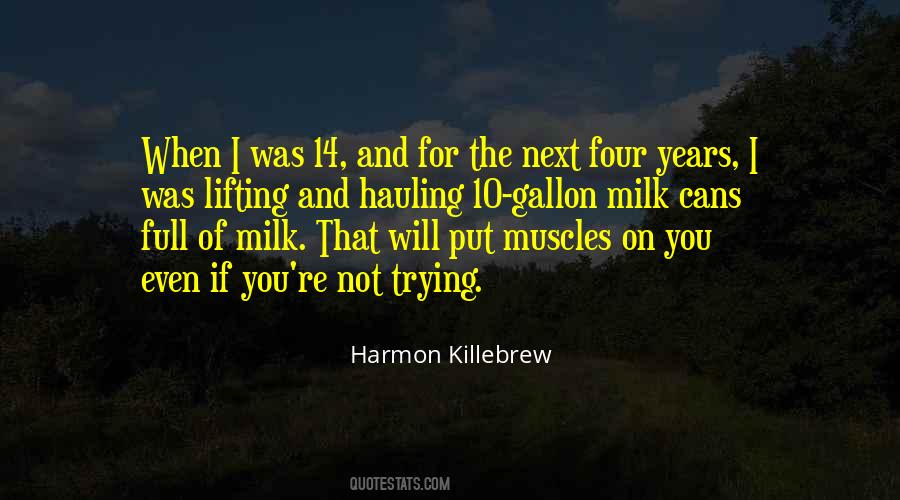 Gallon Of Milk Quotes #160478