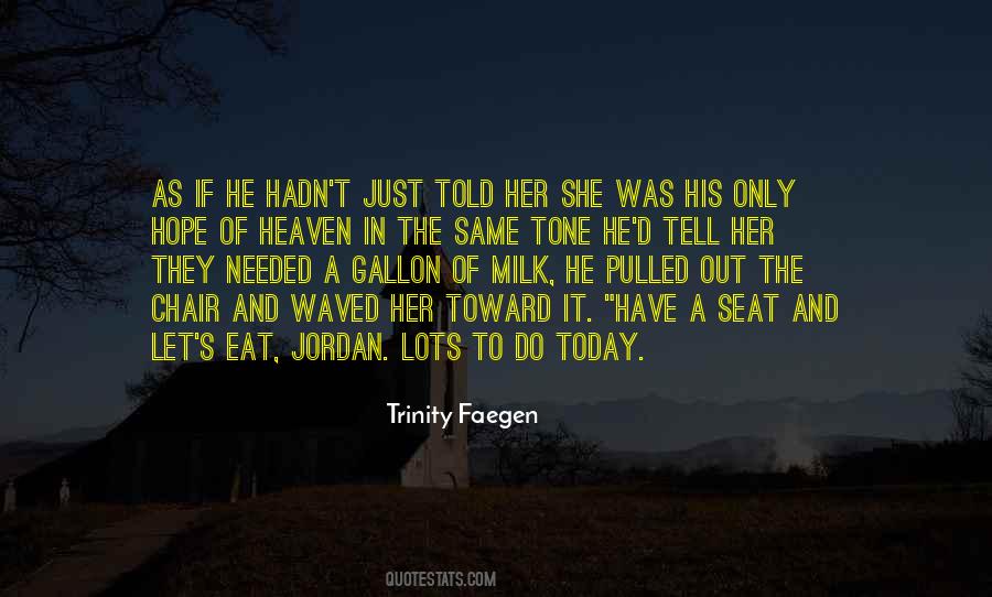 Gallon Of Milk Quotes #1649636