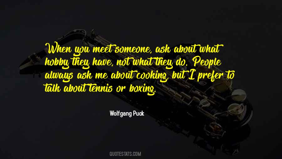 Cooking Is My Hobby Quotes #1048267