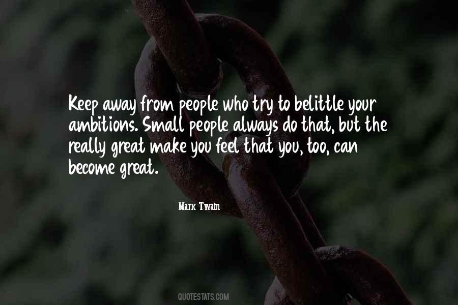 Belittle Me Quotes #65985