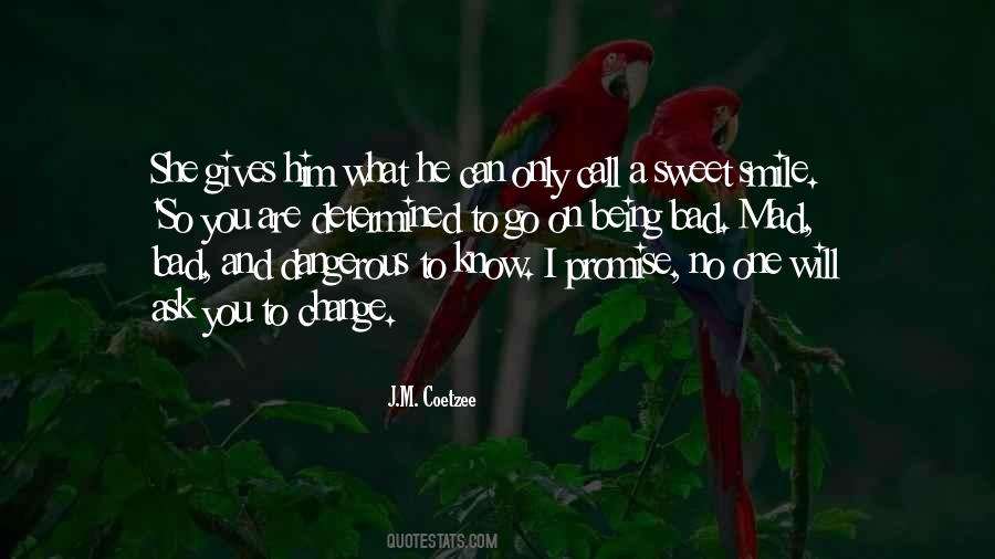 Are You Mad Quotes #139071