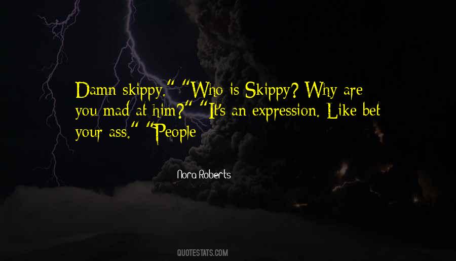 Are You Mad Quotes #414910