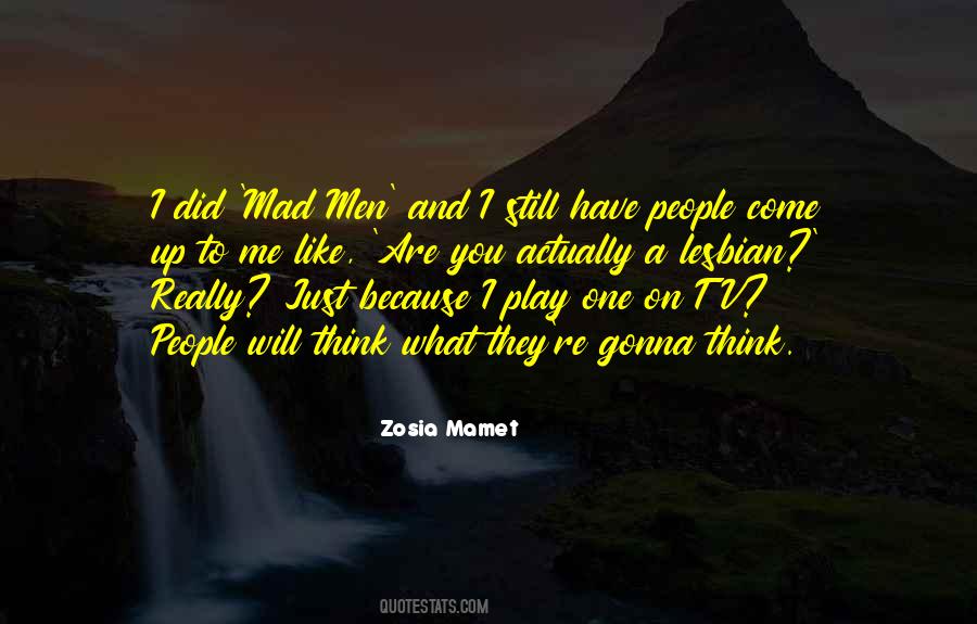 Are You Mad Quotes #456472