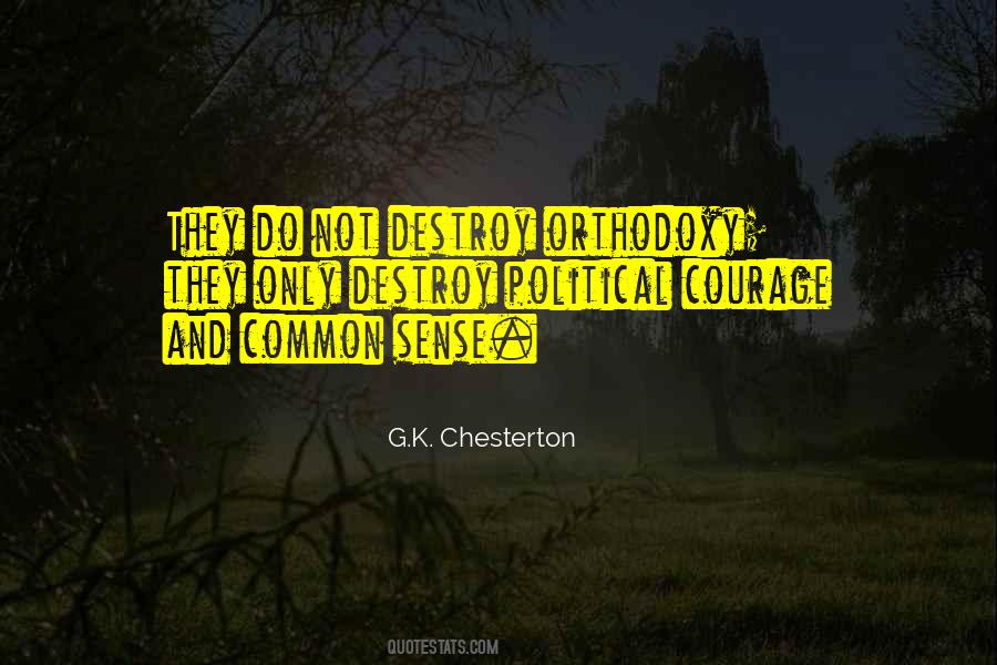 G K Chesterton Orthodoxy Quotes #1851834