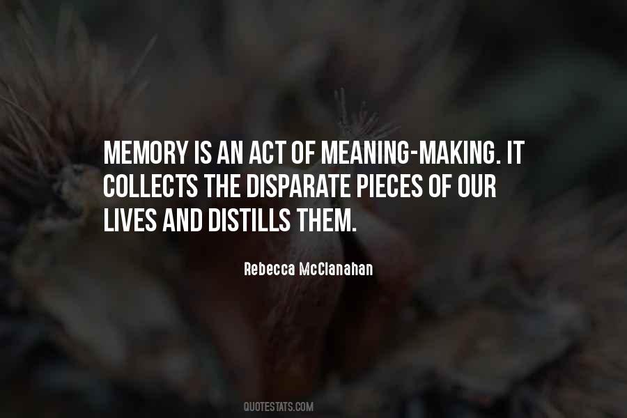 Memory Making Quotes #672528