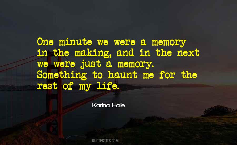 Memory Making Quotes #692355