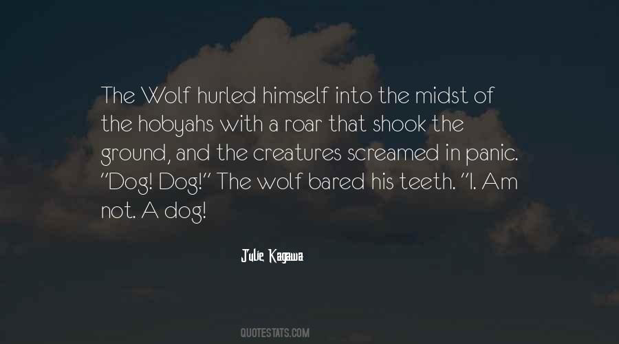 Dog The Quotes #1574724