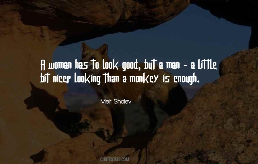 Good Looking Men Quotes #1623239