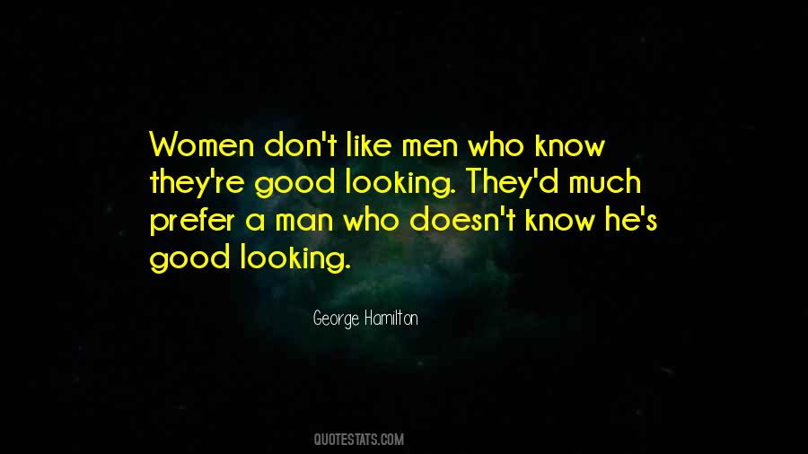 Good Looking Men Quotes #209498