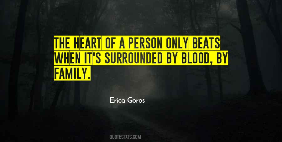Heart Blood Quotes #183217