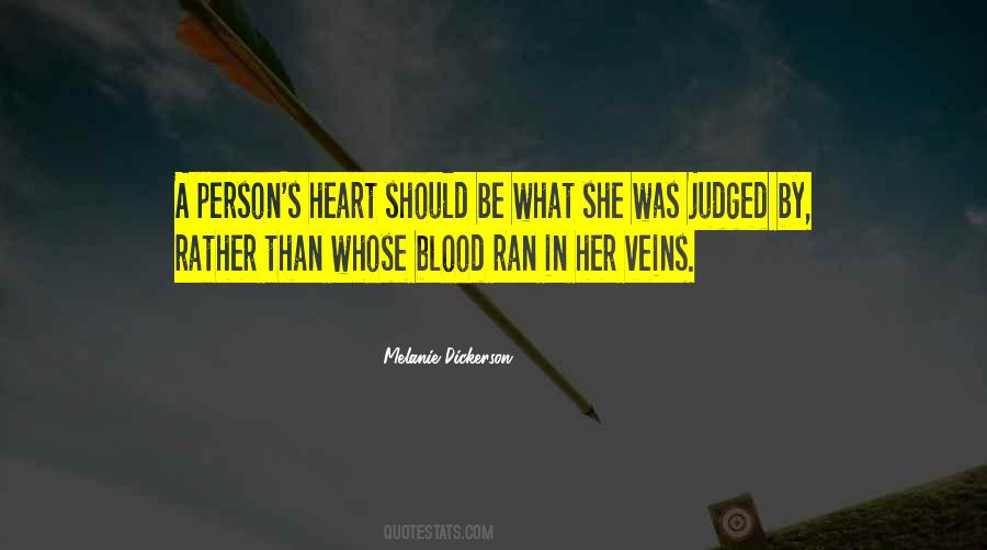 Heart Blood Quotes #961