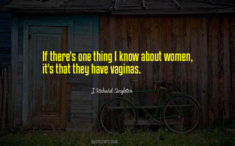 Quotes About Vaginas #335552