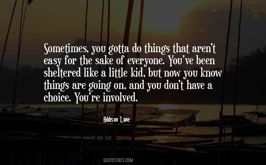 Addison Re Quotes #1706239