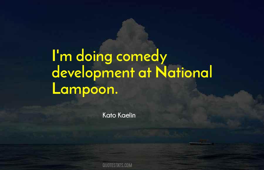 Quotes About Lampoon #1479073