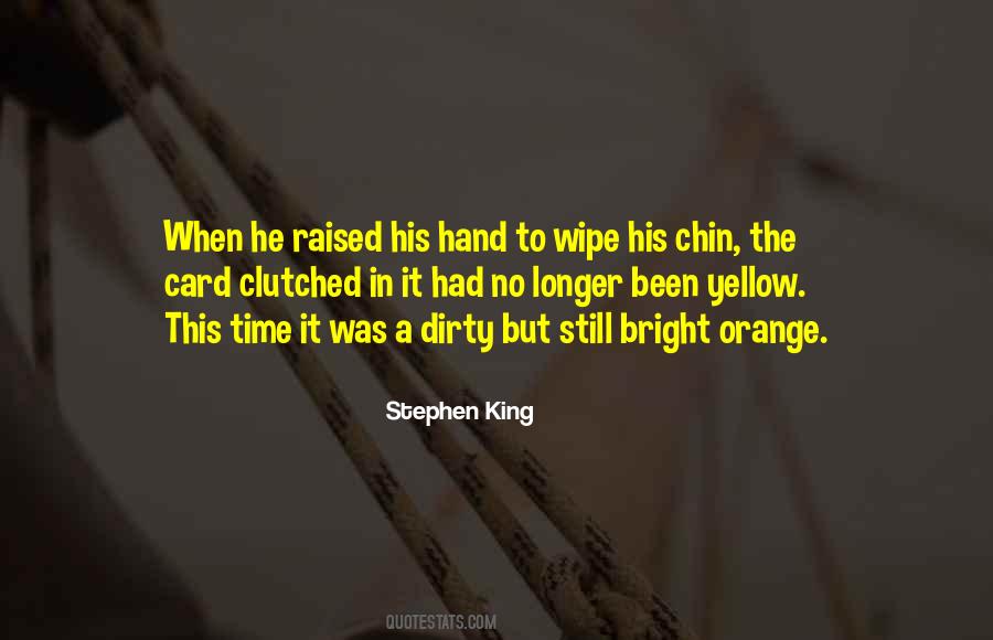 Dirty Hand Quotes #1557491