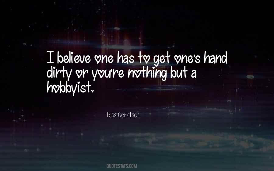 Dirty Hand Quotes #188298