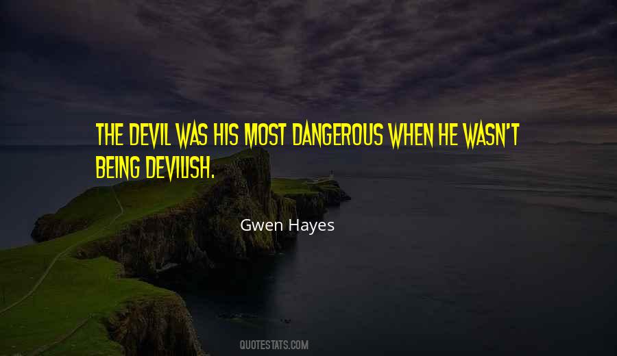 Most Dangerous Quotes #1117312