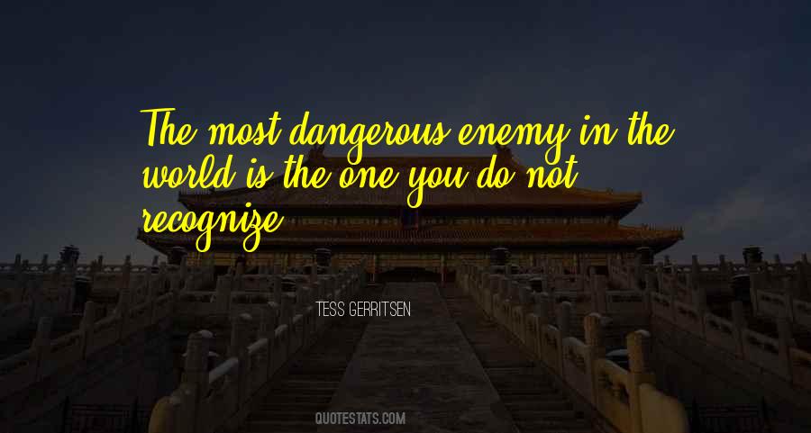 Most Dangerous Quotes #1138622