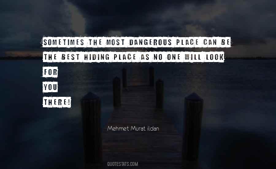 Most Dangerous Quotes #1154083