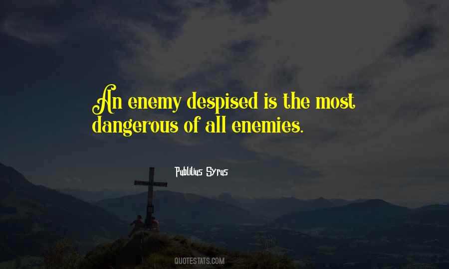 Most Dangerous Quotes #1176624