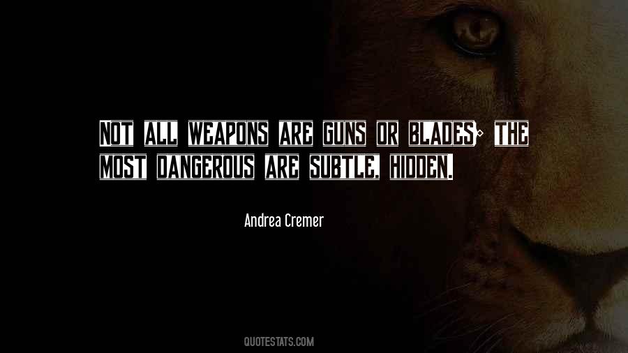 Most Dangerous Quotes #1199567