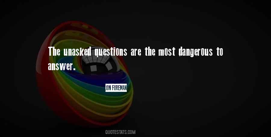 Most Dangerous Quotes #1276653