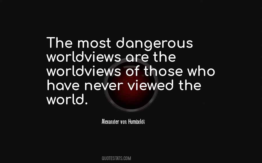 Most Dangerous Quotes #853543