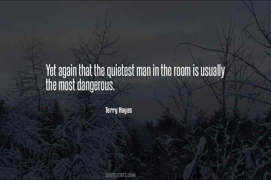 Most Dangerous Quotes #914481