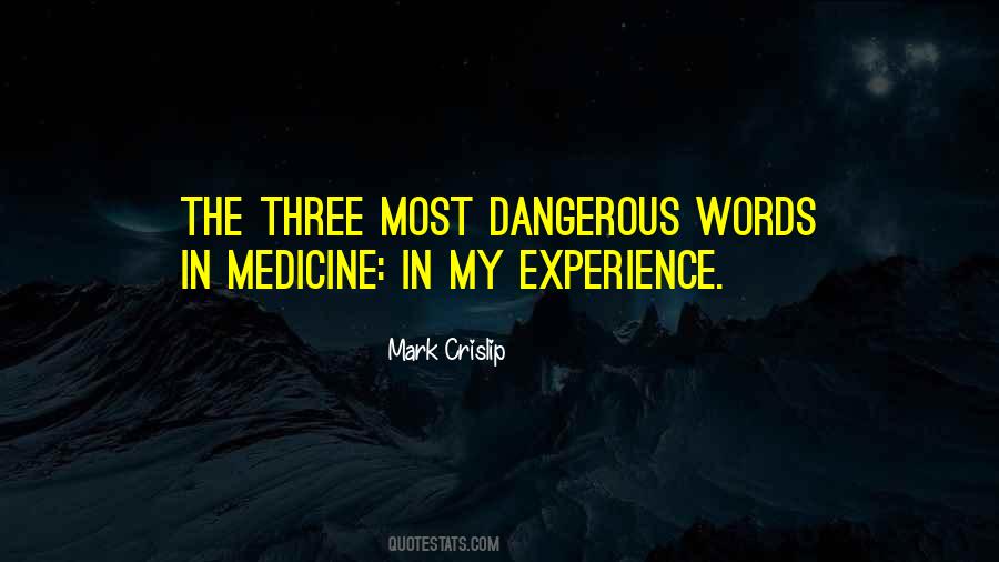 Most Dangerous Quotes #951356