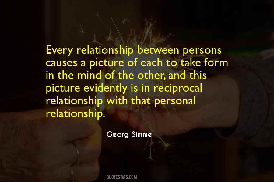 Reciprocal Relationship Quotes #1435221