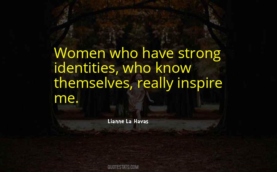 Women Inspire Quotes #1692166
