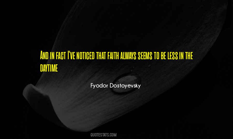 Fydor Dostoevsky Quotes #679549