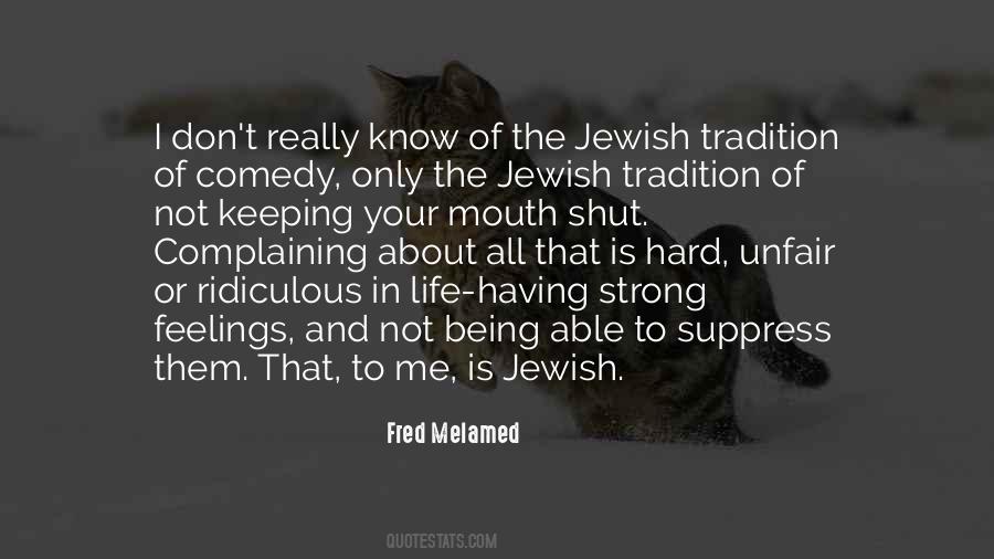 The Jewish Tradition Quotes #1274334