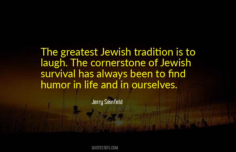 The Jewish Tradition Quotes #1323817