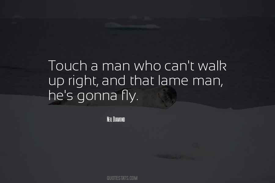 Quotes About Lame Men #585049