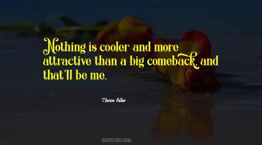 Cooler Than Me Quotes #801728