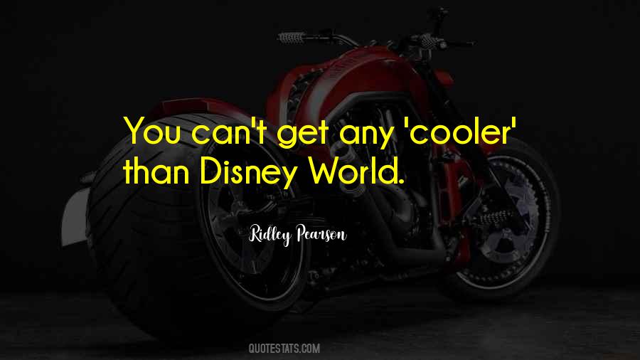 Cooler Than Quotes #1680943