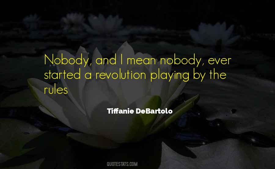 Playing By The Rules Quotes #741608