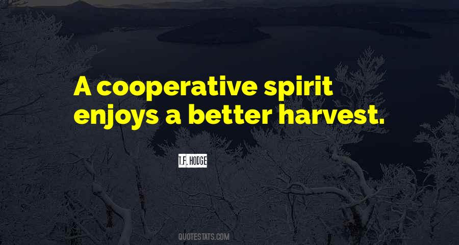 Cooperative Spirit Quotes #1177567