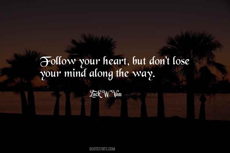 Lose Heart Quotes #122782