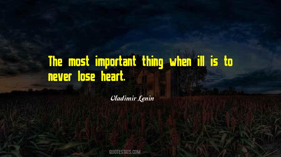 Lose Heart Quotes #423649