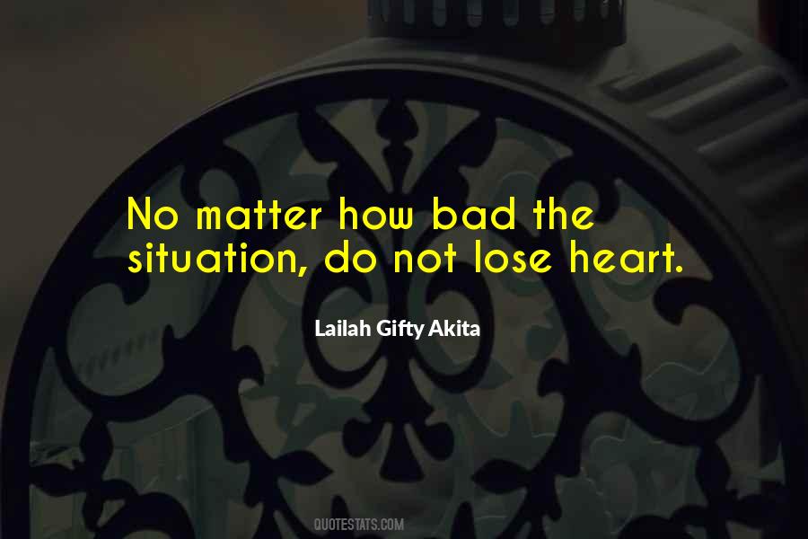 Lose Heart Quotes #602299