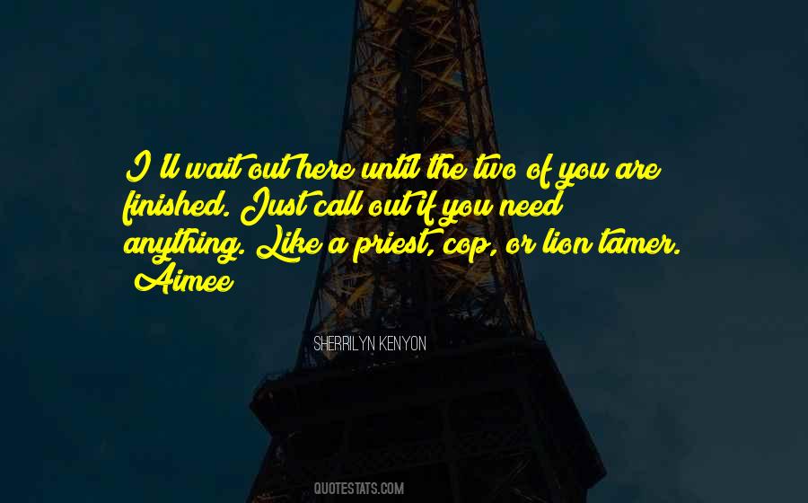 Cop Out Quotes #565611