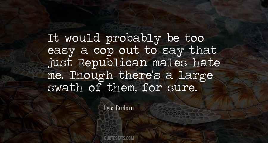 Cop Out Quotes #606394