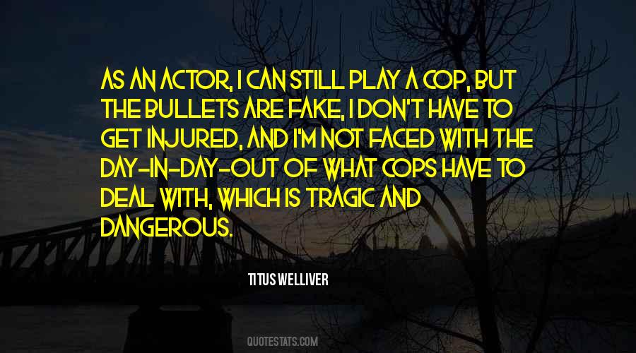Cop Out Quotes #843385