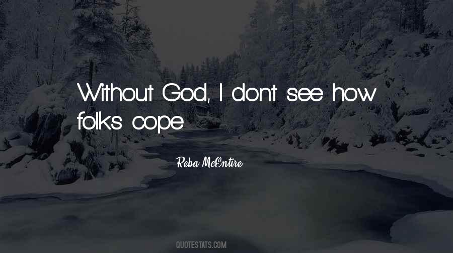 Cope Quotes #1202722